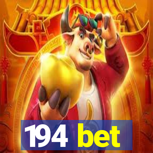 194 bet